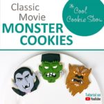 How To Make Dracula, Wolfman, Frankenstein’s Monster Cookies